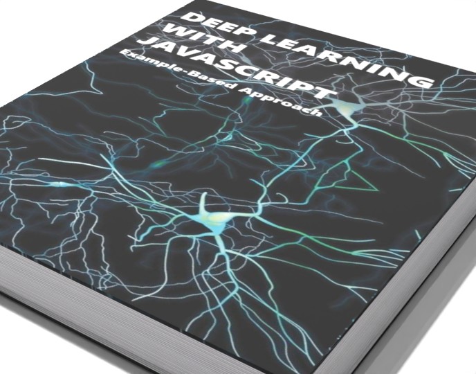 Additional image 1 for Deep Learning with Javascript: Example-Based Approach